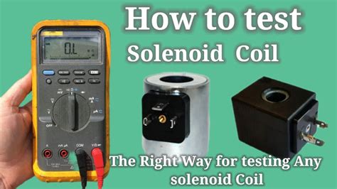 The Right Way For Testing Any Solenoid Coilhow To Test A Solenoid Coil ...