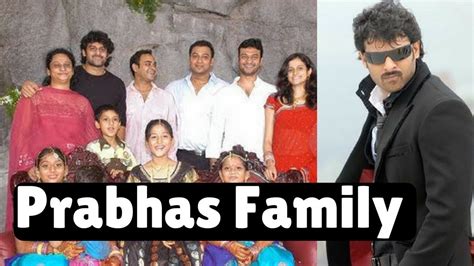 Actor Prabhas with Family Members | Father,Mother,Uncle,Brother ...