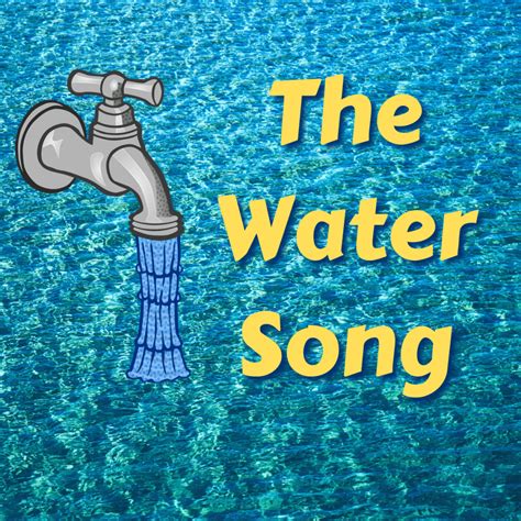 The Water Song - Primary Songs