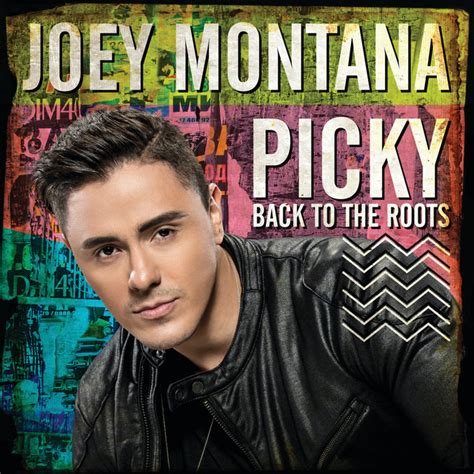 Picky - titre et paroles par Joey Montana | Spotify