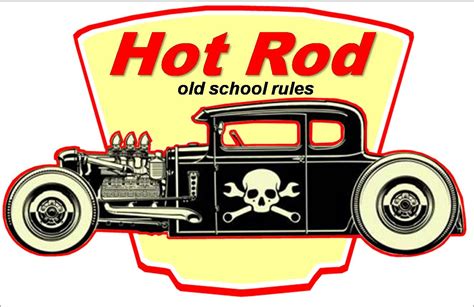 Old School Rules Rat Rods, Auto Poster, Car Posters, Old Garage, Garage ...