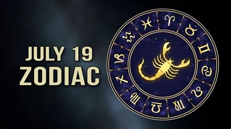 Unleash Your Power: Uncover the Hidden Secrets of July 19 Zodiac Signs