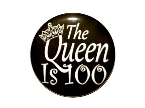 100th Birthday the Queen is 100 Year Old One Hundred Year Old - Etsy