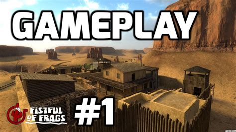 Fistful of Frags Gameplay #1 - YouTube