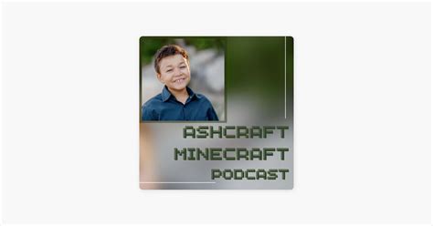 ‎Ashcraft Minecraft Podcast on Apple Podcasts