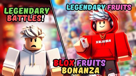 Blox Fruits Bonanza: Legendary Fruits, Legendary Battles! - YouTube