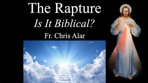 The Rapture: Is it Biblical? - Explaining the Faith - YouTube