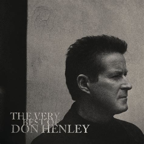 Don Henley: mejores canciones · discografía · letras