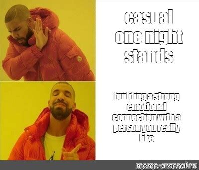 Сomics meme: "casual one night stands building a strong emotional ...