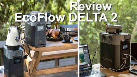 Review EcoFlow DELTA 2 - Portable Generator