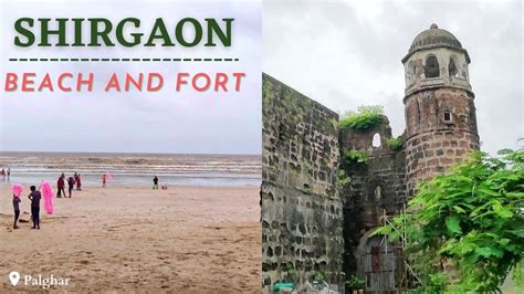 Shirgaon Beach | Shirgaon Fort l Palghar - YouTube