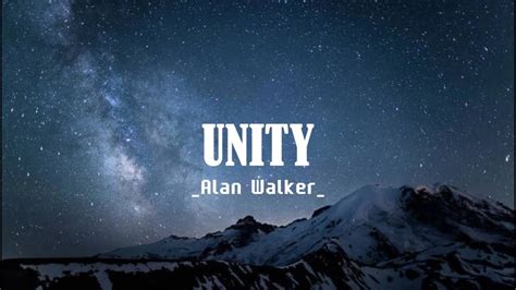 Unity - Alan Walker ft. Walker (Lyrics+Vietsub) - YouTube