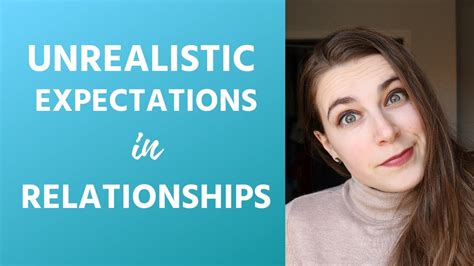 Unrealistic Expectations In Relationships - YouTube