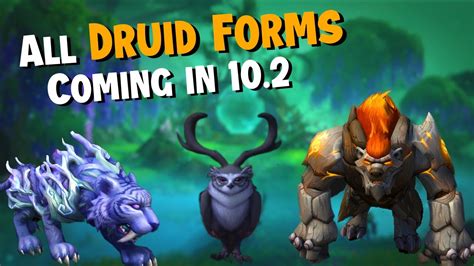 ALL Possible Druid Forms coming in Patch 10.2 (Season 3) - Wow ...