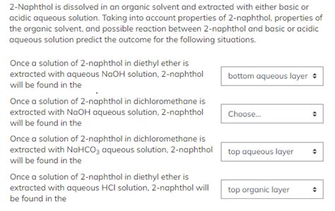 Solved 2-Naphthol is dissolved in an organic solvent and | Chegg.com