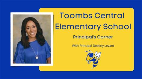 Principal's Corner: Toombs Central Elementary School Principal Destiny ...