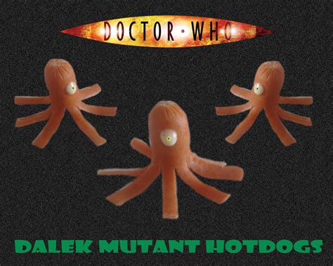 Doctor Who - Dalek Mutant Hotdogs by mikedaws on DeviantArt