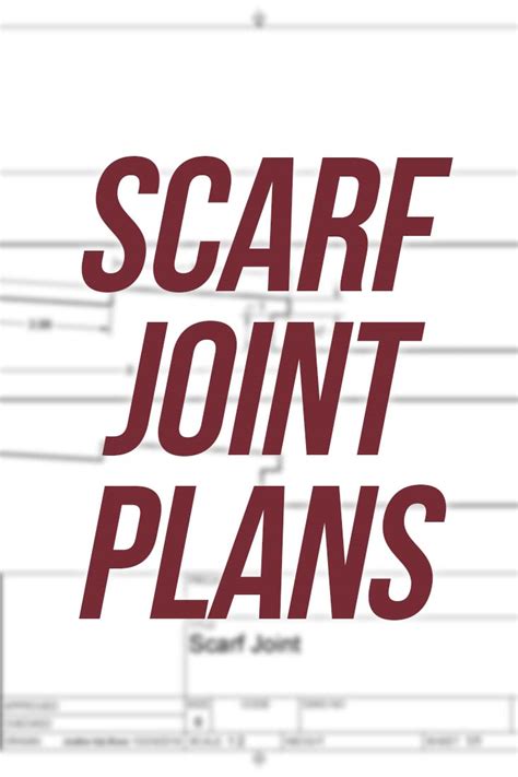 Scarf Joint CAD/PDF Plans