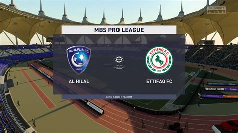 FIFA 21 | Al Hilal vs Ettifaq FC - King Fahd Stadium | Full Gameplay ...