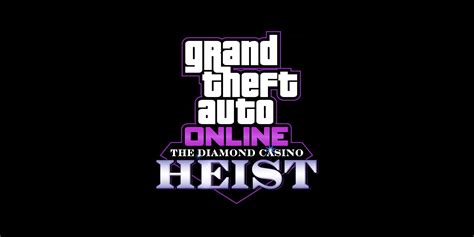 A Beginner's Guide to GTA Online's Diamond Casino Heist