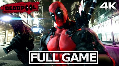 DEADPOOL Full Gameplay Walkthrough / No Commentary 【FULL GAME】4K 60FPS ...