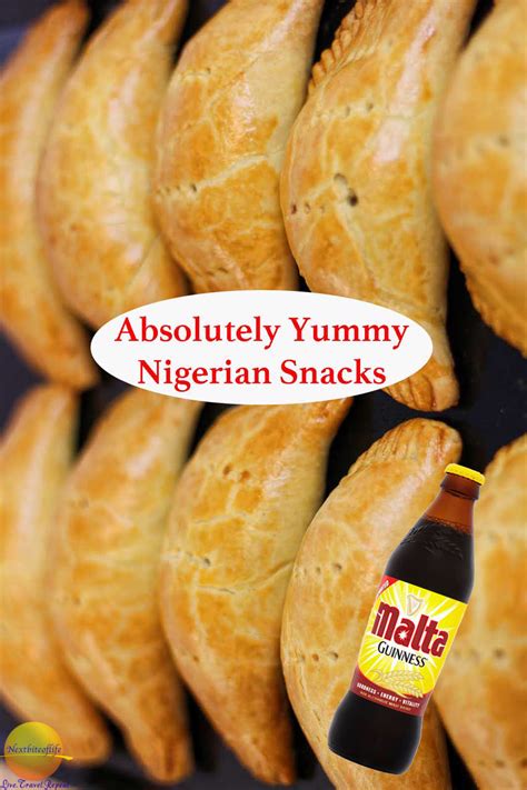 Favorite Yummy Nigerian Snacks of All Time! - Nextbiteoflife