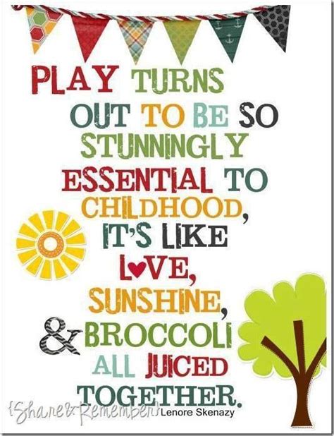 7 best The Power of Play images on Pinterest | Play quotes, Preschool ...