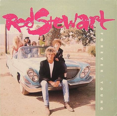 Rod Stewart – Forever Young (1988, Vinyl) - Discogs