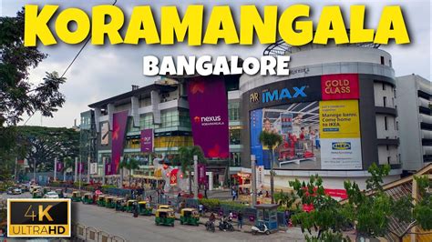 Koramangala Bangalore | Koramangala Food Street | Nexus Mall ...