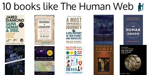 100 handpicked books like The Human Web (picked by fans)