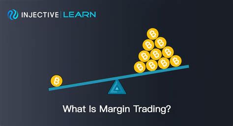 What Is Margin Trading