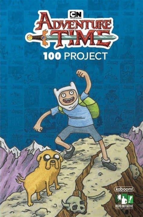 THE ADVENTURE TIME 100 PROJECT softcover ⋆ HERO INITIATIVE