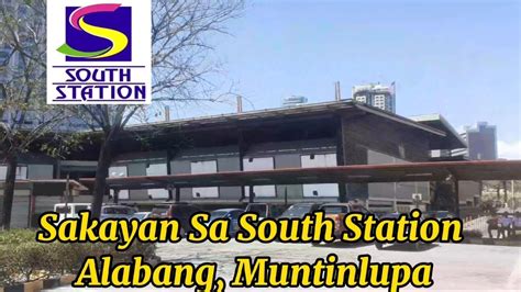 South Station Transport Terminal In Alabang, Muntinlupa City - YouTube