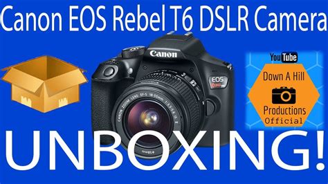 UNBOXING #2: Canon EOS Rebel T6 + Accessories + Review and Footage ...