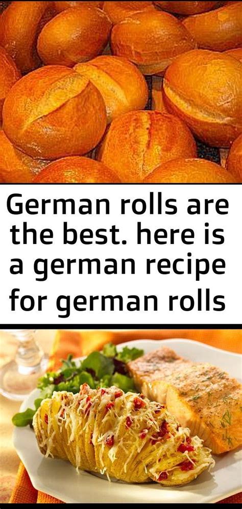 German rolls are the best. here is a german recipe for german rolls or ...