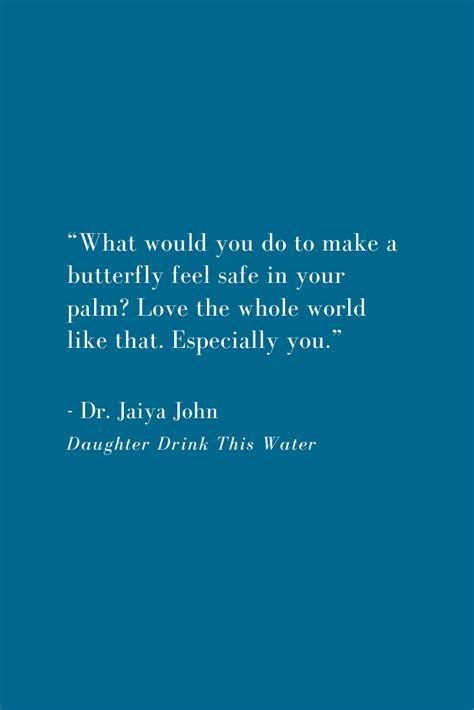 Dr. Jaiya John, Daughter Drink this Water Quote | Grounding quotes ...