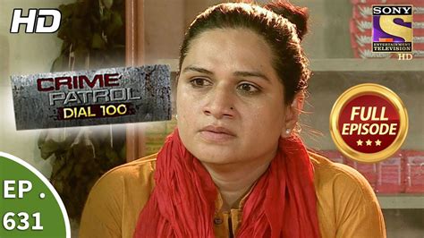 Crime Patrol Dial 100 - क्राइम पेट्रोल - Ep 631 - Full Episode - 16th ...