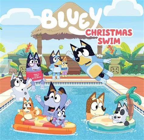 Bluey: Christmas Swim by Bluey, Hardcover, 9781761041204 | Buy online ...