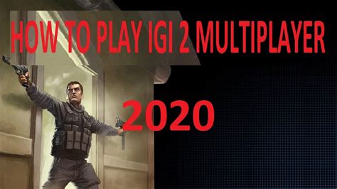 How to Play IGI 2 Multiplayer-2020 - YouTube