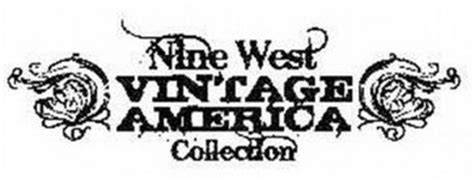 NINE WEST VINTAGE AMERICA COLLECTION Trademark of ABG-NINE WEST, LLC ...