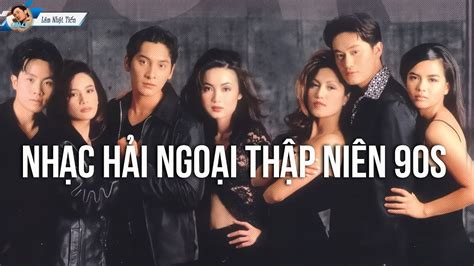 Nhạc Hải Ngoại Thập Niên 90 Lâm Nhật Tiến Và Nhiều Ca Sĩ | Top Hits ...