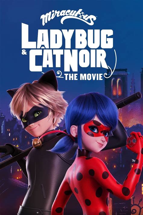 Miraculous Ladybug & Cat Noir: The Movie (2023) Movie Information ...