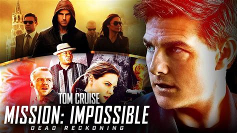 Mission Impossible 7 Cast, Characters & Actors | The Direct