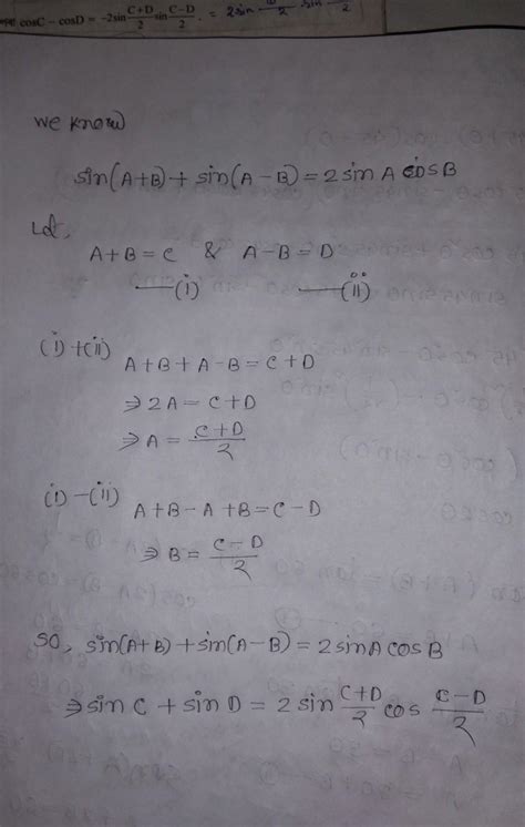 prove that sinC+sinD=2sin(C+D/2)cos(C-D/2) - Brainly.in