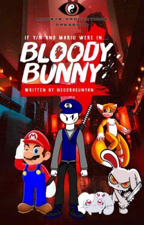 Blood is Thicker than Memes|If Y/n and Mario were in Bloody Bunny ...