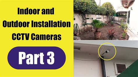 Indoor Outdoor Installation CCTV Cameras-Install Bullets and Dome ...