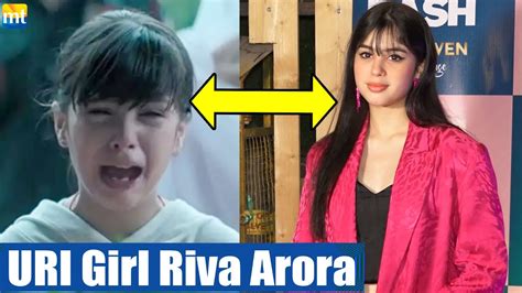 This is how the URI Girl Riva Arora looks Now, gives the update on ...