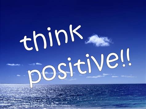 Think Positively Wallpapers - Top Free Think Positively Backgrounds ...