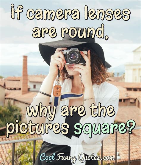 If camera lenses are round, why are the pictures square?