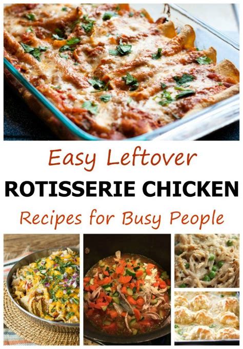 Simple Way to Recipes Using Leftover Rotisserie Chicken